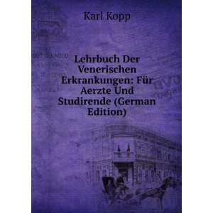    FÃ¼r Aerzte Und Studirende (German Edition) Karl Kopp Books