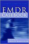 EMDR Casebook, (0393704165), Philip Manfield, Textbooks   Barnes 