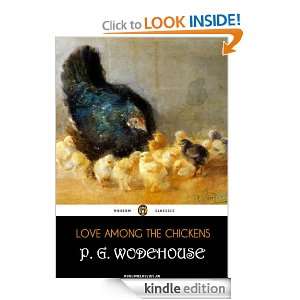 Love Among the Chickens (Annotated) P. G. Wodehouse  