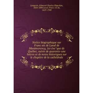  Hippolyte, 1824 1889,Laval, FrancÌ§ois de, 1623 1708 Langevin Books