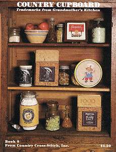   Cupboard Cross Stitch Book 8 Grandmothers Kitchen Trademarks 1982