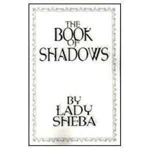  Book of Shadows by Lady Sheba 