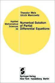 Numerical Solutions Of Partial Differential Equations, (0387905502), T 
