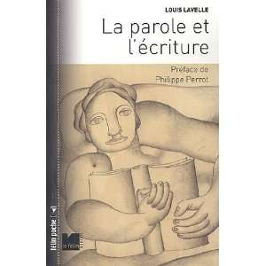   parole et lecriture Louis Lavelle 9782866455972  Books