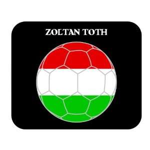  Zoltan Toth (Hungary) Soccer Mouse Pad 