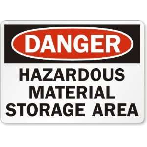  Danger Hazardous Material Storage Area Aluminum Sign, 14 