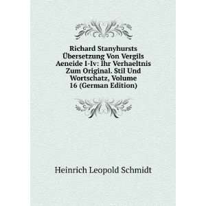   , Volume 16 (German Edition) Heinrich Leopold Schmidt Books