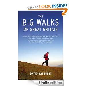 The Big Walks of Great Britain David Bathurst  Kindle 