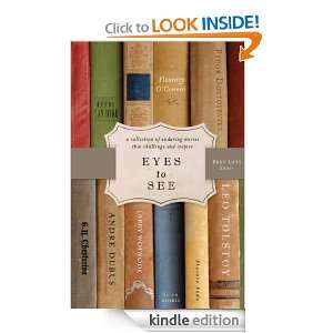 Eyes to See Bret Lott  Kindle Store