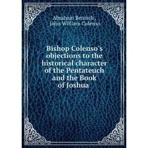   and the Book of Joshua . John William Colenso Abraham Benisch  Books