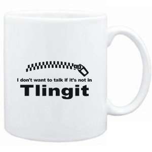   want to talk if it is not in Tlingit  Languages
