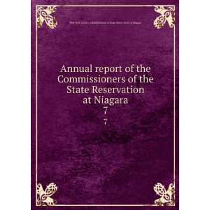  of the Commissioners of the State Reservation at Niagara. 7 New 
