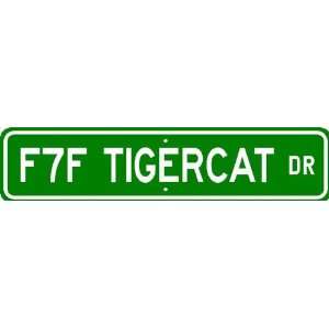  F 7F F7F TIGERCAT Street Sign   High Quality Aluminum 