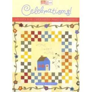   Celebrations Quilt Book by That Patchwork Place Arts, Crafts & Sewing
