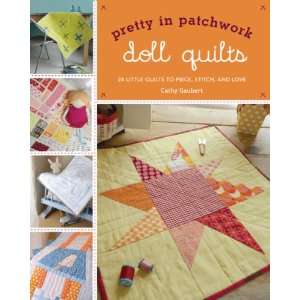  Lark Books Pretty In Patchwork Doll Quilts