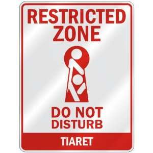   RESTRICTED ZONE DO NOT DISTURB TIARET  PARKING SIGN