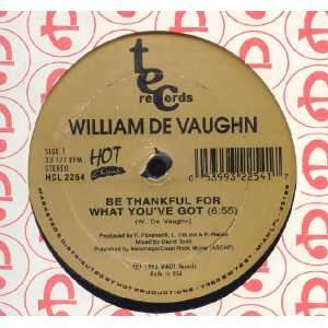  Be Thankful For What Youve Got William Vaughn Music