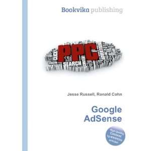  Google AdSense Ronald Cohn Jesse Russell Books
