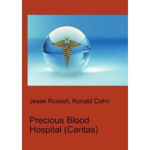  Precious Blood Hospital (Caritas) Ronald Cohn Jesse 