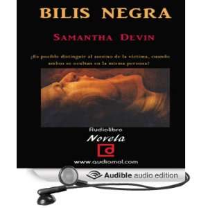  Bilis Negra [Black Bile] (Audible Audio Edition) Samantha 