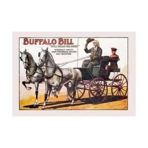 Buffalo Bill Still Holds the Reins 28x42 Giclee on Canvas  