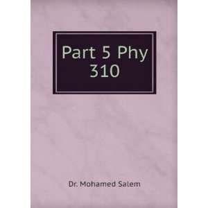  Part 5 Phy 310 Dr. Mohamed Salem Books