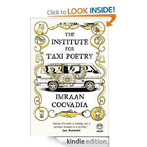 The Institute for Taxi Poetry Imraan Coovadia  Kindle 