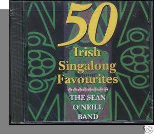 The Sean ONeill Band   50 Irish Singalong Favorites  