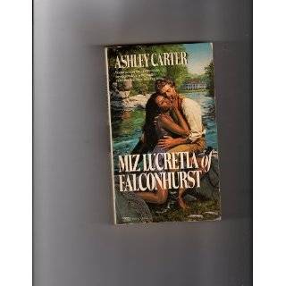 Miz Lucretia of Falconhurst Mass Market Paperback by Ashley Carter
