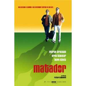  The Matador Movie Poster (11 x 17 Inches   28cm x 44cm 