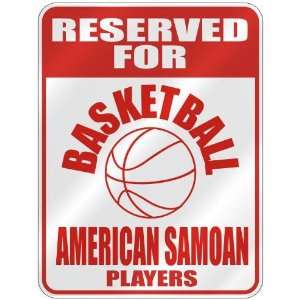   SAMOAN PLAYERS  PARKING SIGN COUNTRY AMERICAN SAMOA
