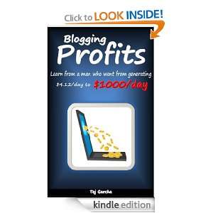 Blogging Profits   $4.12 To $1000 A Day Steve Pavlina, Tej Garcha 