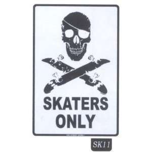  Seaweed Surf Co SK11 12X18 Aluminum Sign Skaters Only 