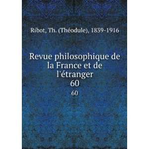  Revue philosophique de la France et de leÌtranger. 60 