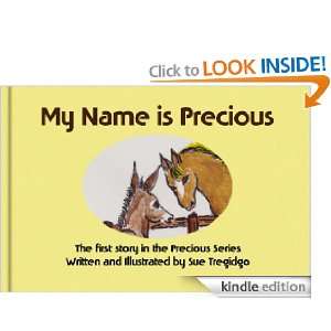 My Name is Precious Sue Tregidgo  Kindle Store