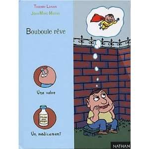  Bouboule rêve (9782092500996) Thierry Lenain Books