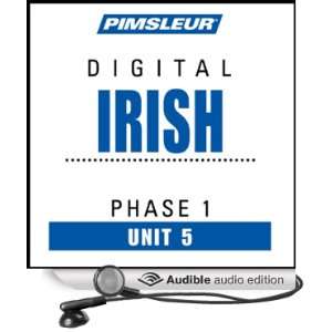   to Speak and Understand Irish (Gaelic) with Pimsleur Language Programs