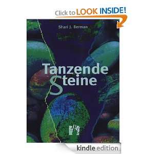 Tanzende Steine (German Edition) Shari J. Berman  Kindle 