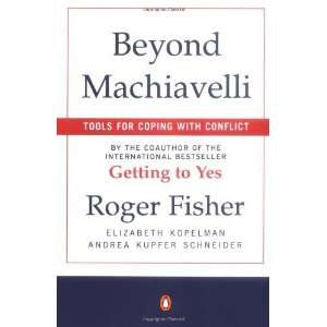  Beyond Machiavelli  Tools for Coping With Conflict 