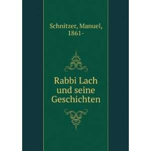  Rabbi Lach und seine Geschichten Manuel, 1861  Schnitzer Books