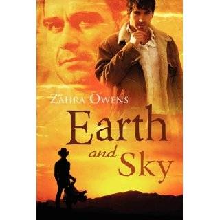 Earth and Sky (The Wranglers, #2) by Zahra Owens (Jun 10, 2011)