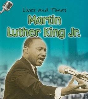 Martin Luther King Jr. (Lives and Times)