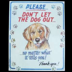  Dont Let the Dog Out Tin Metal Door Sign Patio, Lawn 