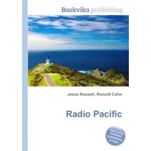  Radio Pacific Ronald Cohn Jesse Russell Books