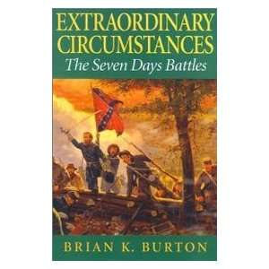    The Seven Days Battles (9780253339638) Brian K. Burton Books