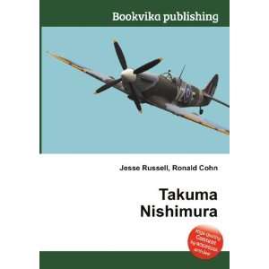  Takuma Nishimura Ronald Cohn Jesse Russell Books