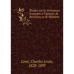   de Richelieu et de Mazarin Charles Louis, 1828 1897 Livet Books