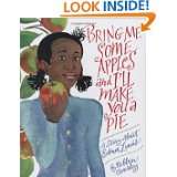 Bring Me Some Apples and Ill Make You a Pie A Story About Edna Lewis 