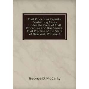   Practice of the State of New York, Volume 5 George D. McCarty Books