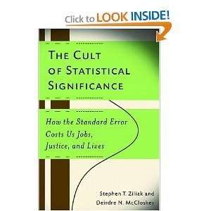  The Cult of StatisticalSignificance byMcCloskey McCloskey Books